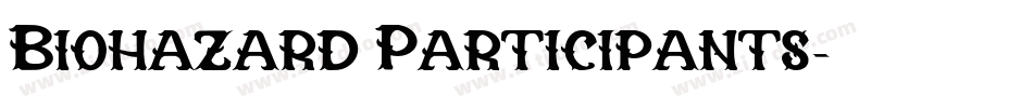 Biohazard Participants字体转换